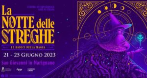 21-25 GIUGNO – LA NOTTE DELLE STREGHE-SANGIOVANNI IN MARIGNANO