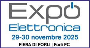 EXPO ELETTRONICA a FORLI’ 29-30 novembre